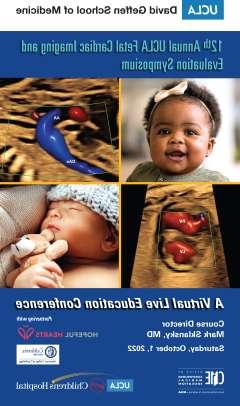 12th Annual UCLA Fetal Echocardiography Symposium Pediatric Cardiology